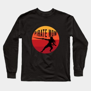 Pirate Mom Long Sleeve T-Shirt